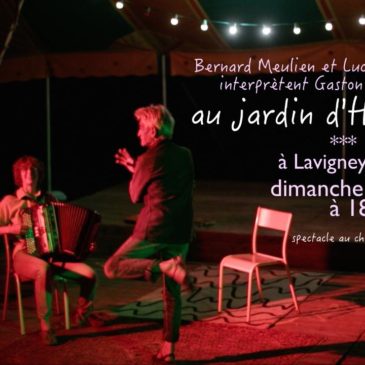 Dimanche 07 Juillet à 18h : Gaston Couté dit, joué et chanté par Bernard Meulien et Lucie Taffin